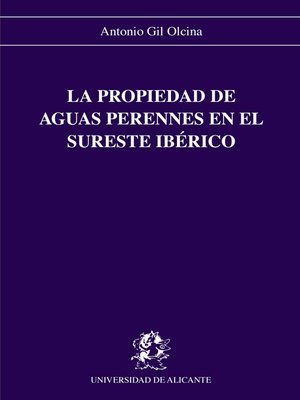 cover image of La propiedad de aguas perennes en el sureste ibérico